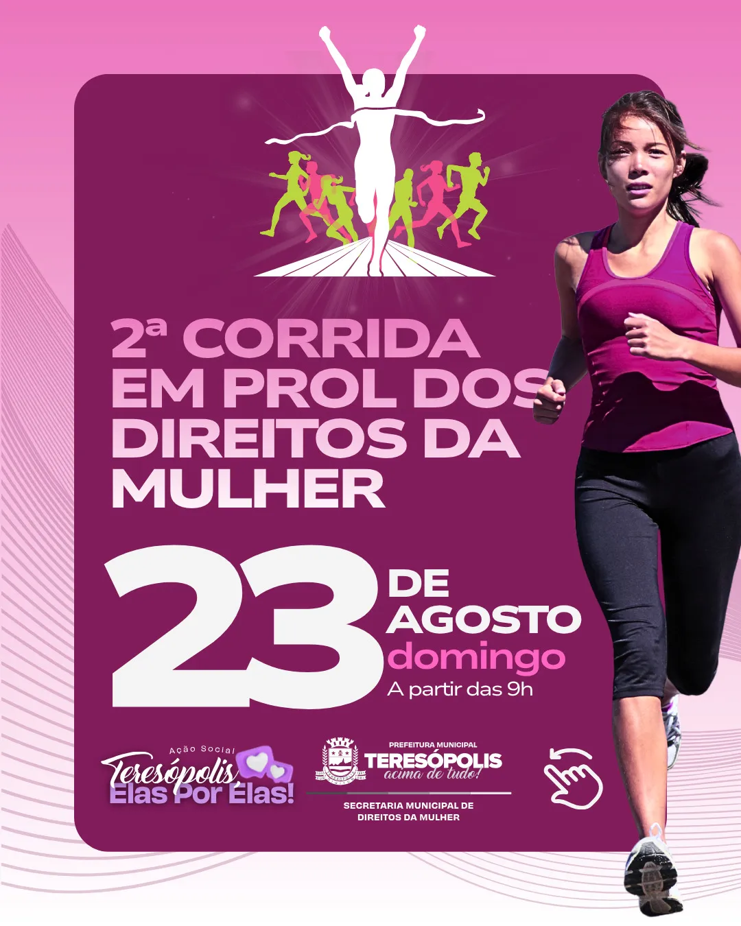 Inscrições abertas para a 2ª Corrida em Prol dos Direitos da Mulher, neste domingo, dia 23